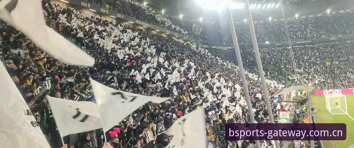 都灵德比火药味升级，BSports体育全程追踪最新动态